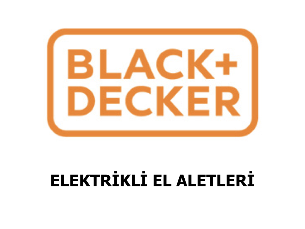 BLACK&DECKER Elektrikli El Aletleri