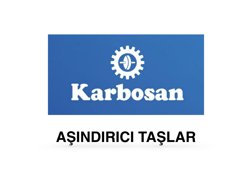Karbosan Aşındırıcı Taşlar