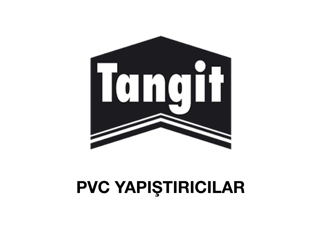 Tangit PVC Yapıştırıcılar