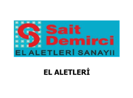 SAİT DEMİRCİ El Aletleri Sanayii